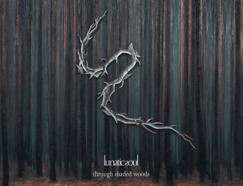 LUNATIC SOUL – "Through Shaded Woods"